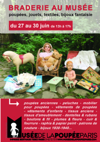 Braderie au musée / poupées, jouets, textiles, bijoux fantaisie. Du 27 au 30 juin 2017 à paris. Paris.  13H00
